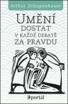 Umění dostat každé debatě za pravdu