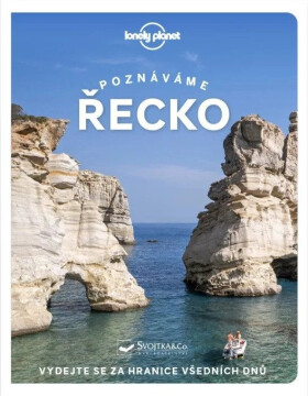 Poznáváme Řecko - Lonely Planet - Andrea Schulte-Peevers