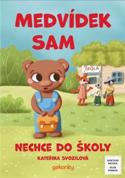 Medvídek Sam nechce do školy