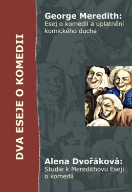 Dva eseje komedii Alena Dvořáková,