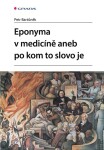 Eponyma medicíně aneb po kom to slovo je