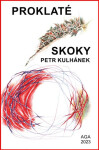 Proklaté skoky Petr Kulhánek