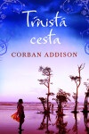 Tŕnistá cesta - Addison Corban