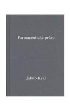 Farmaceutické právo Jakub Král