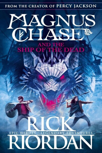 Magnus Chase and the Ship of the Dead (Book 3), 1. vydání - Rick Riordan