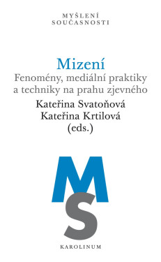 Mizení - Kateřina Svatoňová, Kateřina Krtilová