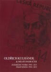 Oldřich Kulhánek & Miloš Ondráček - Známková tvorba 1990-2011 - Oldřich Kulhánek, Miloš Ondráček, Josef Koutecký