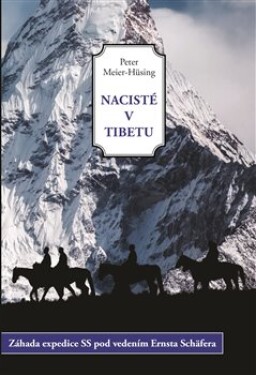 Nacisté Tibetu Peter Meier-Hüsing