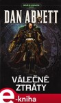 Válečné ztráty - Dan Abnett e-kniha