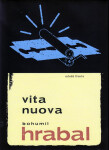 Vita nuova - Bohumil Hrabal