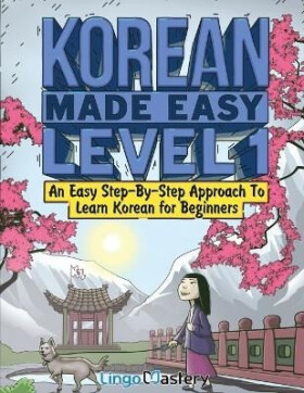Korean Made Easy Level 1 - Mastery Lingo