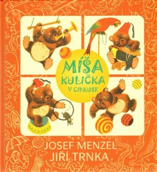 Míša Kulička cirkuse CD Josef Menzel