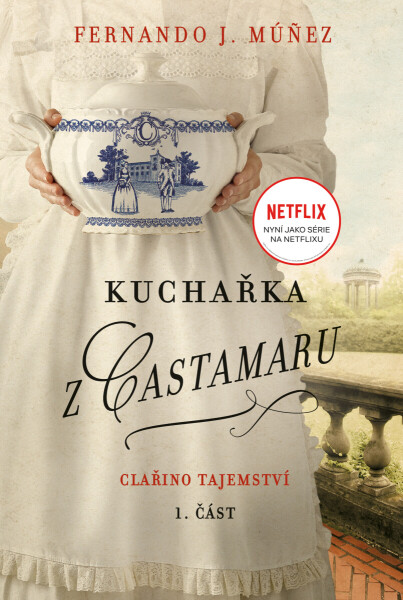 Kuchařka z Castamaru 1. díl - Fernando J. Múňez