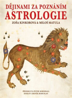 Dějinami za poznáním astrologie Zoša Kinkorová,