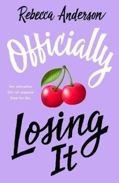 Officially Losing It - Rebecca Anderson