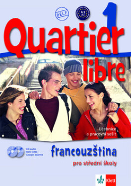 Quartier libre 1 - učebnice, pracovní sešit, DVD a časopis La revue de jeunes - kolektiv autorů