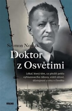 Doktor Osvětimi Szymon Nowak