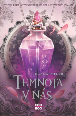 Temnota v nás - Tricia Levensellerová