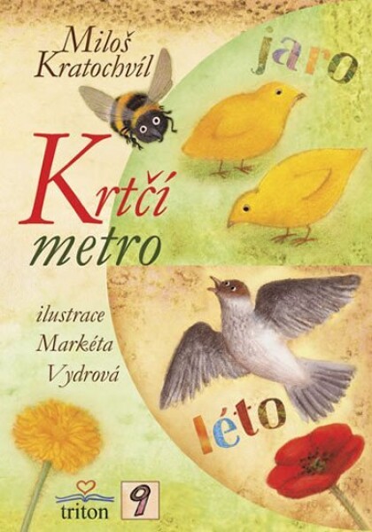 Krtčí metro - Miloš Kratochvíl