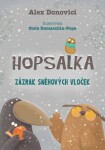 Hopsalka: Zázrak sněhových vloček Alex