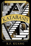 Katabasis - Rebecca F. Kuang