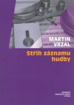 Střih záznamu hudby + CD - Martin Vrzal