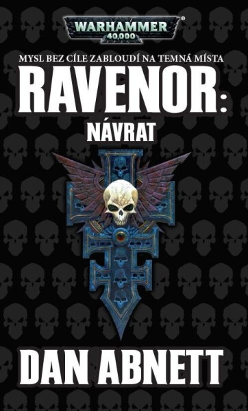 Warhammer 40 000 Ravenor - Návrat - Dan Abnett