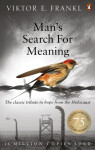 Man´s Search for Meaning: the Classic Tribute to Hope From the Viktor Frankl