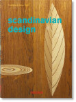 Scandinavian Design. 40th Anniversary Edition - Charlotte Fiell