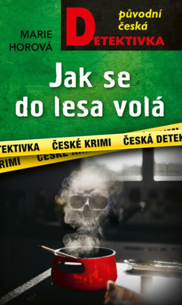 Jak se do lesa volá - Marie Horová