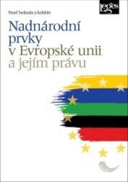 Nadnárodní prvky v Evropské unii a jejím právu - Pavel Svoboda