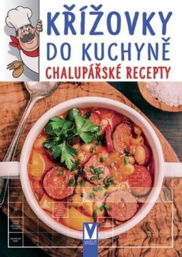 Křížovky do kuchyně Chalupářské recepty,