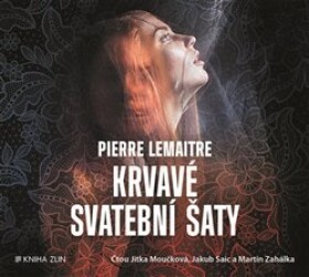 Krvavé svatební šaty Pierre Lemaitre