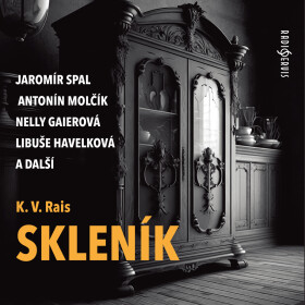 Skleník - Karel Václav Rais - audiokniha