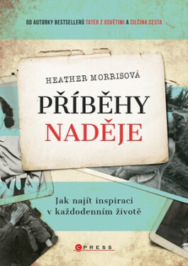 Příběhy naděje (poškozená) - Heather Morrisová