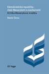Demokratická republika mezi Masarykem a současností