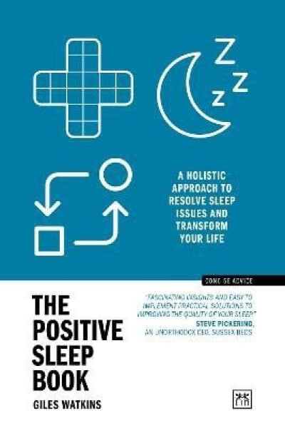 Positive Sleep Book - Giles Watkins