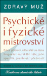 Zdravý muž Psychické fyzické