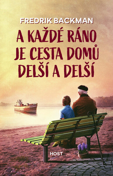 A každé ráno je cesta domů delší a delší - Fredrik Backman