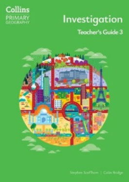 Collins Primary Geography Teacher‘s Book 3 (4th Edition) - Scoffham Stephen
