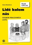 Lidé kolem nás, soubor pracovních listů