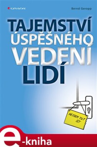 Tajemství úspěšného vedení lidí - Geropp Bernd e-kniha