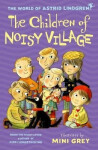 Children of Noisy Village - Astrid Lindgren