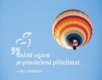 Magnet na lednici - Každá výzva je převlečená příležitost - Sri Chinmoy