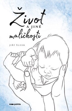 Život a jiné maličkosti