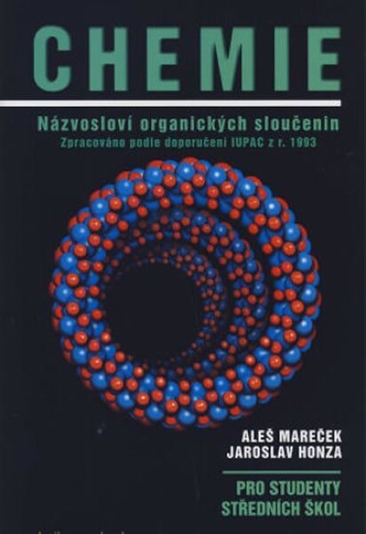 Chemie Názvosloví organických sloučenin