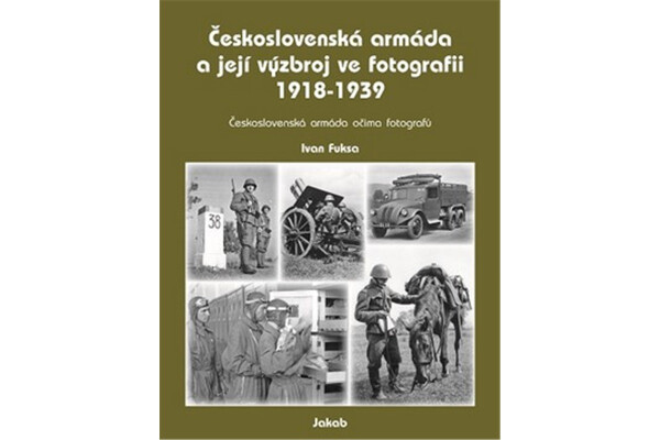 Československá armáda její výzbroj ve Ivan Fuksa