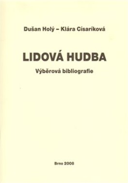 Lidová hudba - Dušan Holý, Klára Císaríková