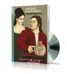 Letture Graduate ELI Giovani Adulti 2/A2: Mandragola + Downloadable Multimedia - Niccolò Machiavelli