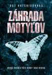 Záhrada motýľov - Dot Hutchisonová